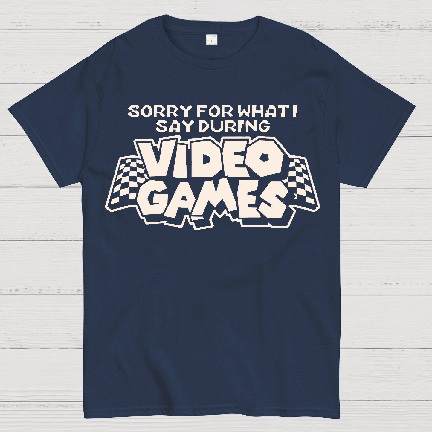 Sorry Video Games Geek T-Shirt