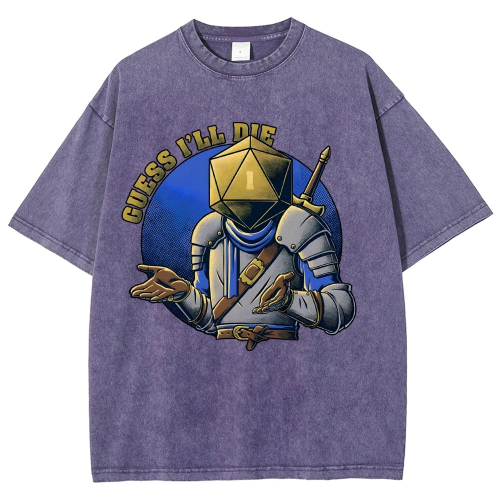 Guess I'll Die Vintage Distressed T-shirt