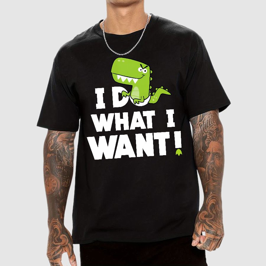 I Do What I Want Geek T-Shirt