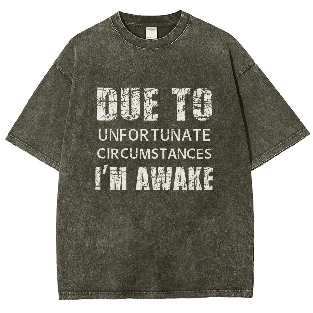 Unfortunate Circumstances Awake Vintage Distressed T-shirt