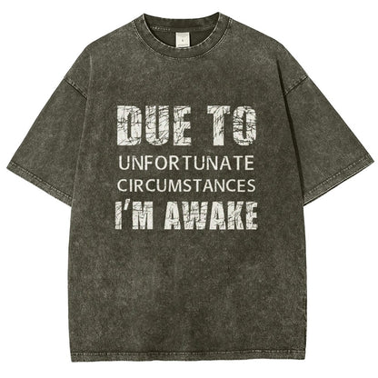 Unfortunate Circumstances Awake Vintage Distressed T-shirt