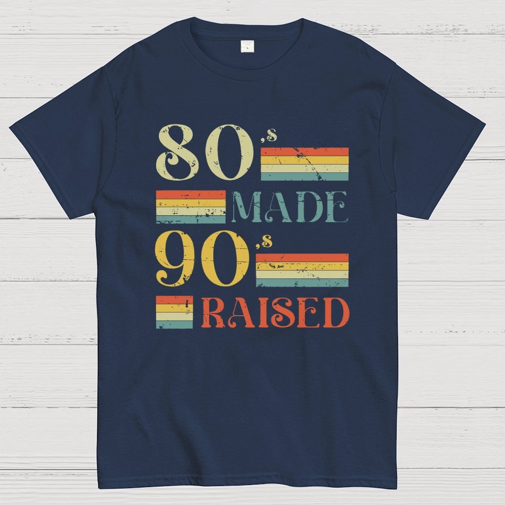 80s Made 90s Raised Geek T-Shirt