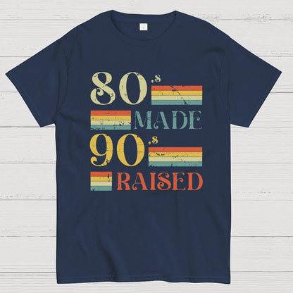 80s Made 90s Raised Geek T-Shirt