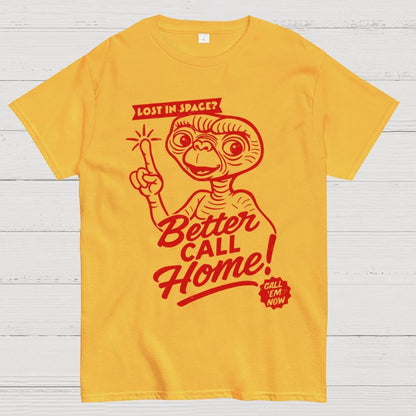 Better Call Home Geek T-Shirt