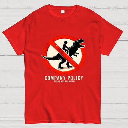 Company Policy Geek T-Shirt