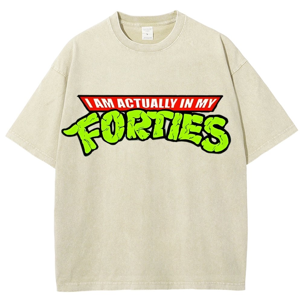 I Am Actually In My Forties Vintage Distressed T-shirt