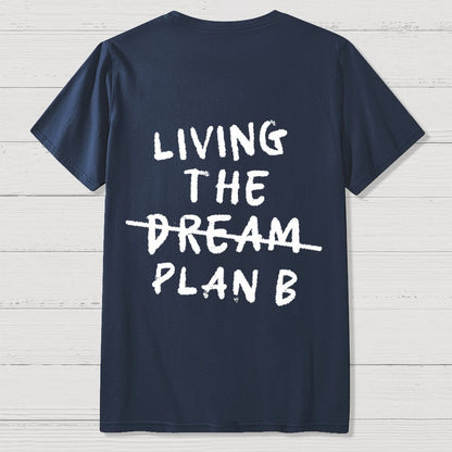 Living Plan B Back Printing Geek T-Shirt