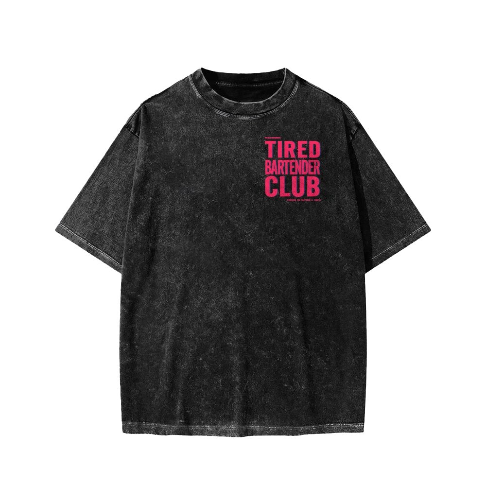Tired Server Club Front And Back Printing Washed T-shirt