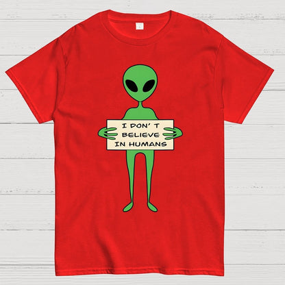 I Don't Believe In Humans Unisex Geek T-Shirt