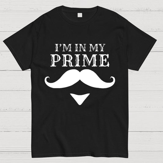 I'm In My Prime Geeky T-Shirt