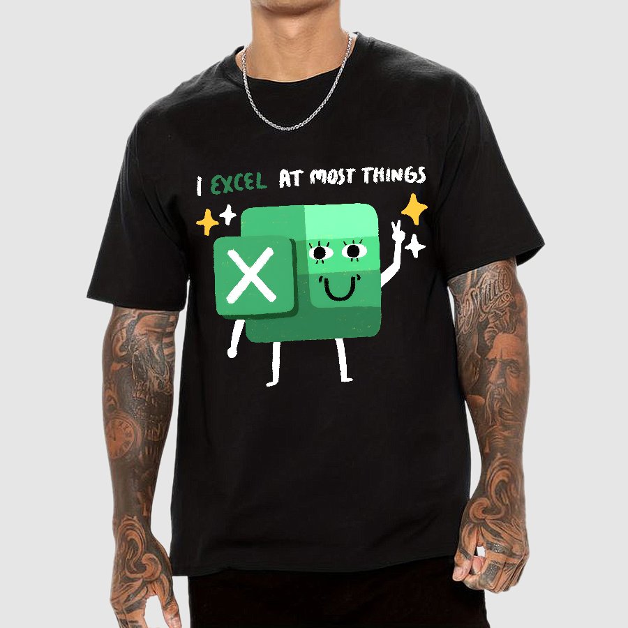 I Excel At Most Things Geek T-Shirt