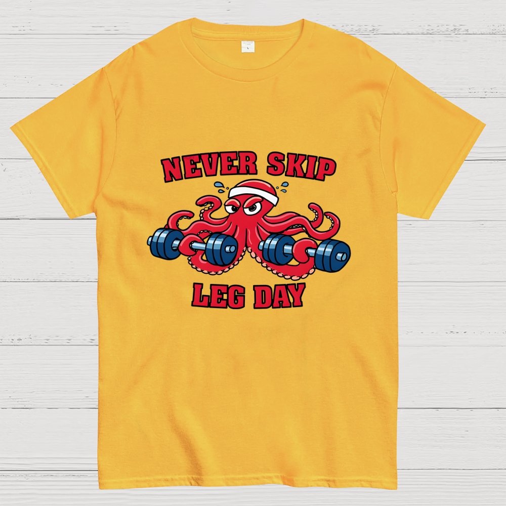 Octo-Leg Day Geek T-Shirt