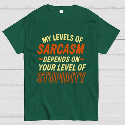 My Level of Sarcasm Depends Geek T-Shirt