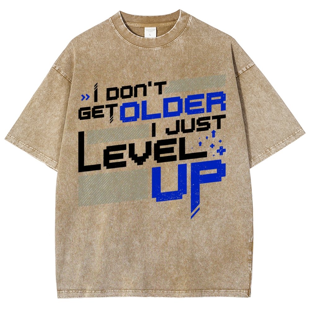 I Don't Older Just Level UP Vintage Distressed T-shirt
