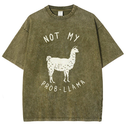 Not My Probllama Vintage Distressed T-shirt