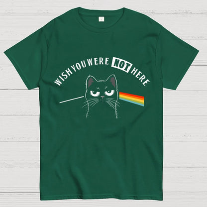 I Wish You Were NOT Here Geek T-Shirt