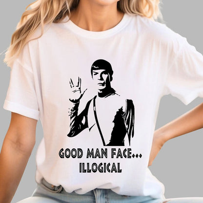 Good man face... illogical Geek T-Shirt