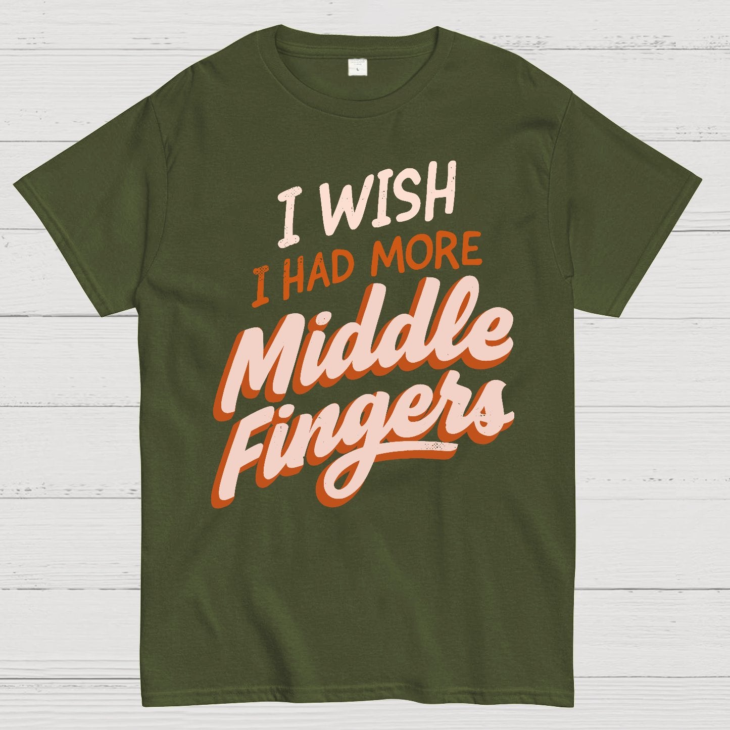 I Wish I Had More Middle Fingers Geek T-Shirt