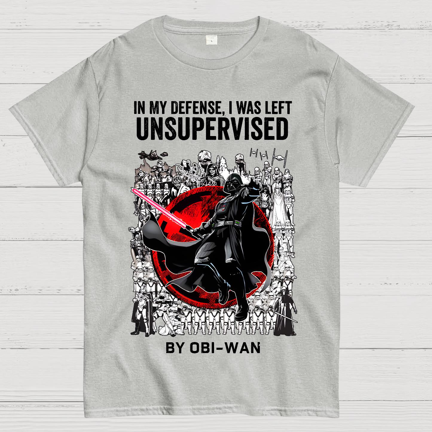 In My Defense I Was Left Unsupervised Geek T-Shirt