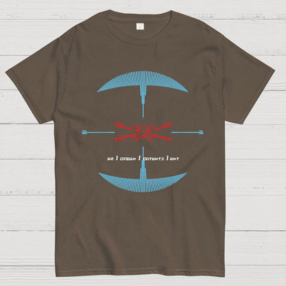 I Have You Now Geek T-Shirt