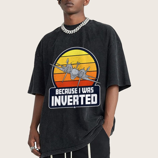 Because I Was Inverted Vintage Distressed T-shirt