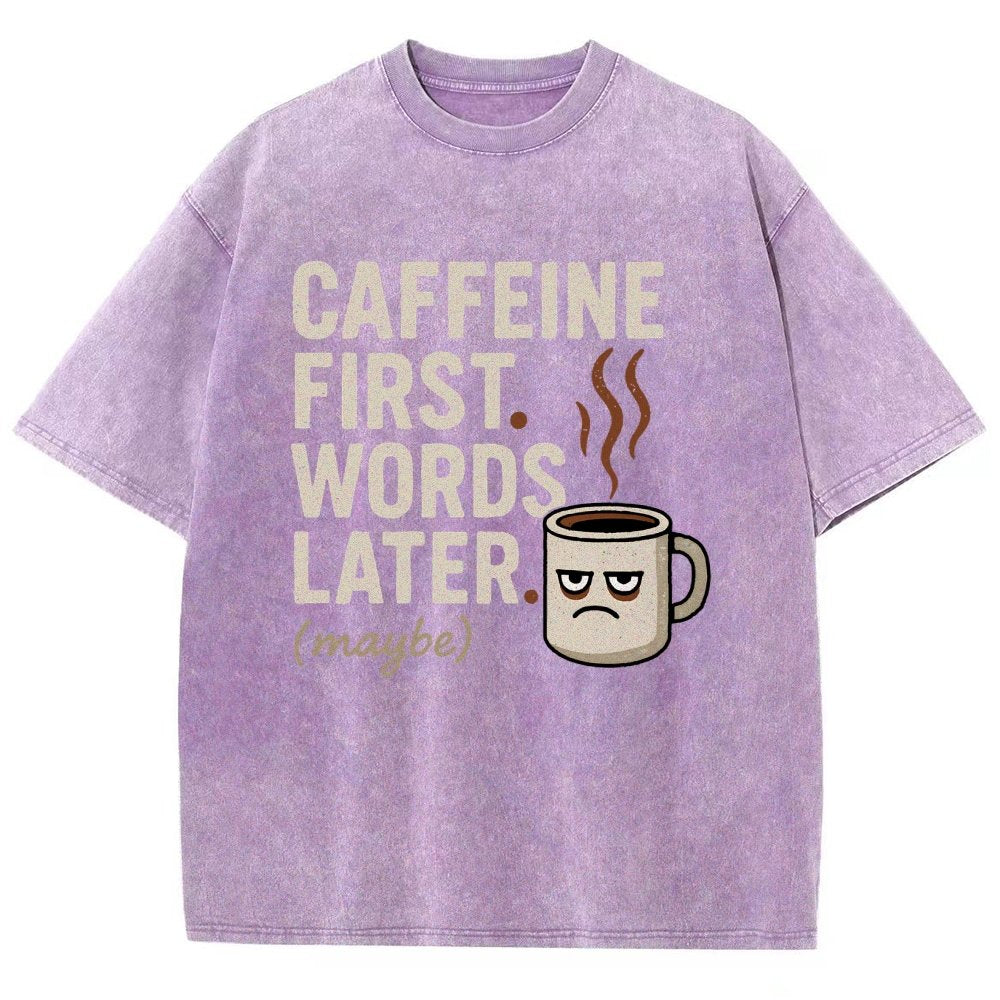 Caffeine First. Words later Vintage Distressed T-shirt