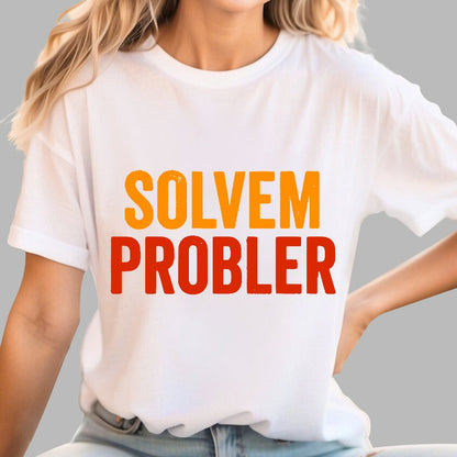 Solvem Probler Geek T-Shirt