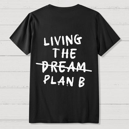 Living Plan B Back Printing Geek T-Shirt