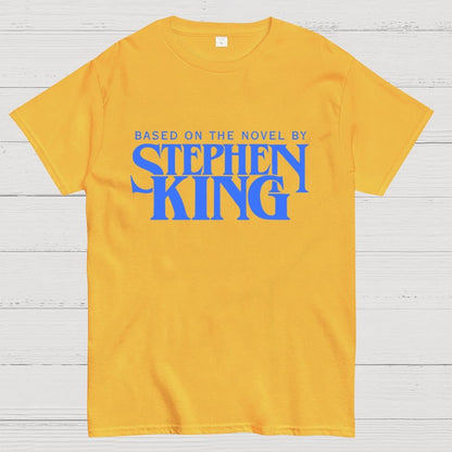 Based On A Novel By Horror Writer Geek T-Shirt