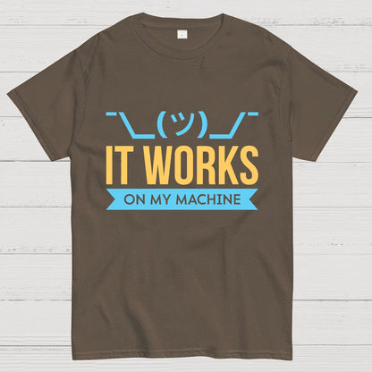 It Works On My Machine Geek T-Shirt