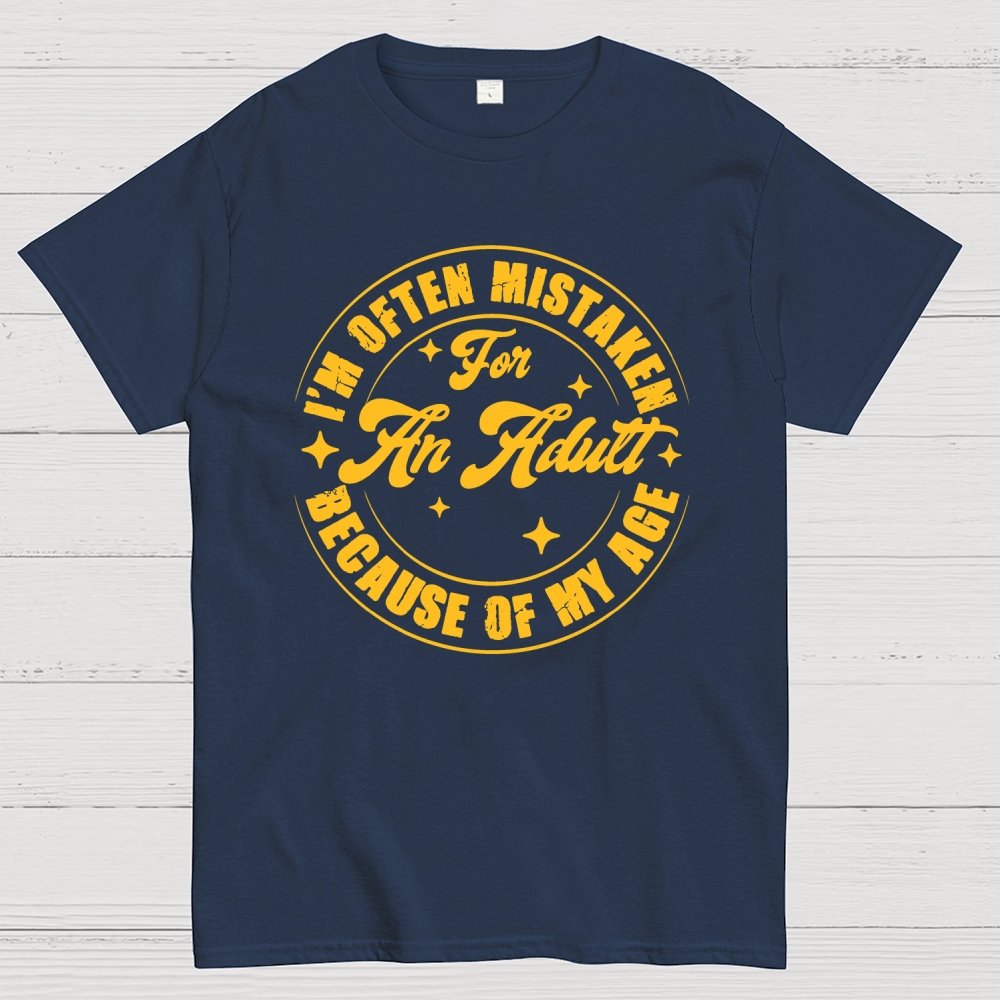 Often Mistaken For An Adult Because Of My Age Geek T-Shirt