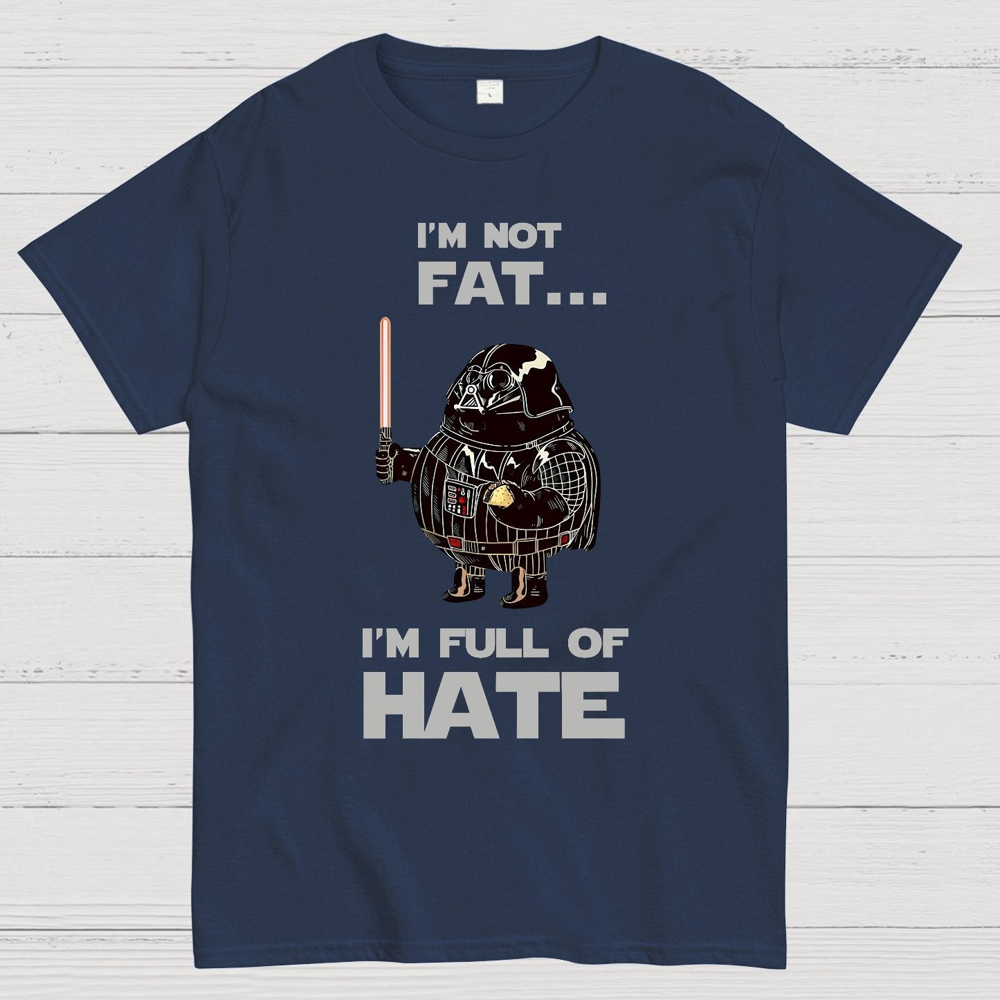 I'm Fat....I'm Full Of Hate Geek T-Shirt