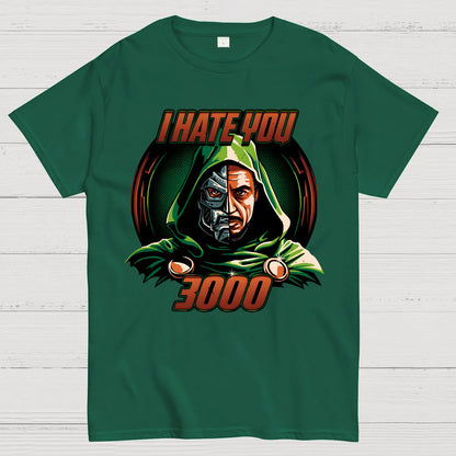 I Hate You 3000 Geek T-Shirt