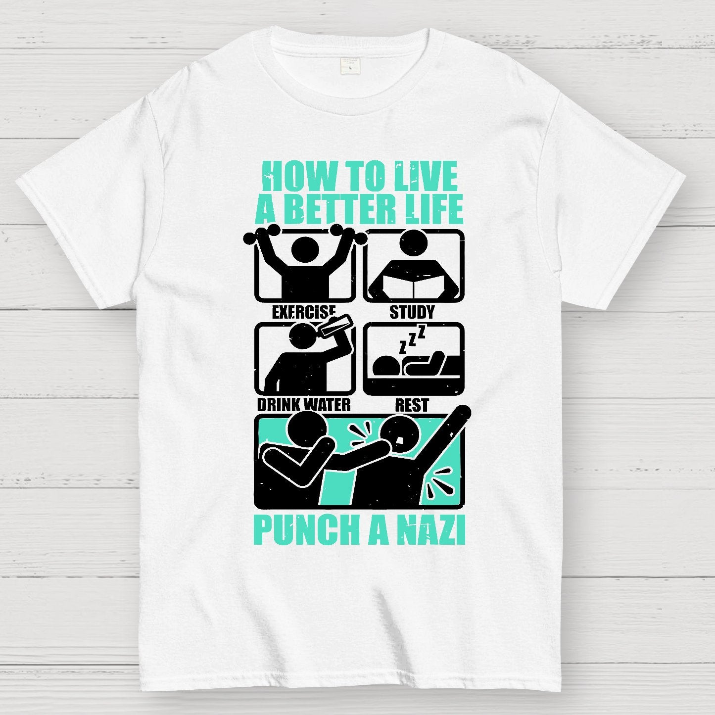 How To Have A Better Life Geek T-Shirt