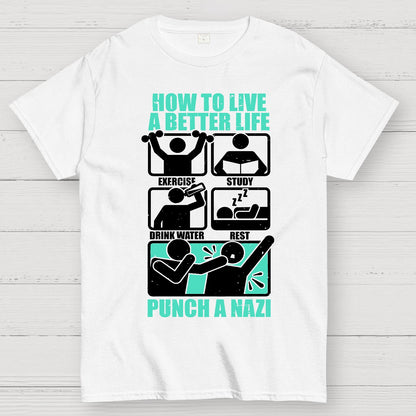 How To Have A Better Life Geek T-Shirt