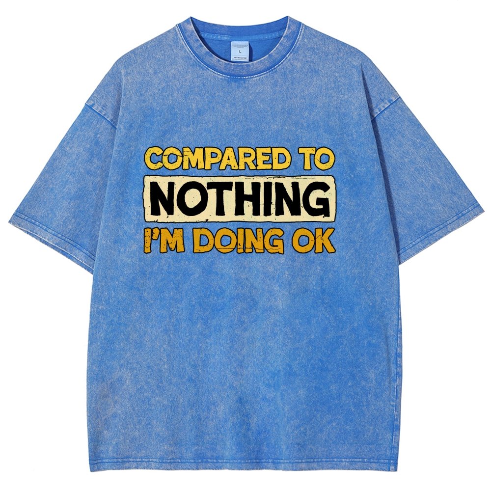 Ok Compared To Nothing Vintage Distressed T-shirt