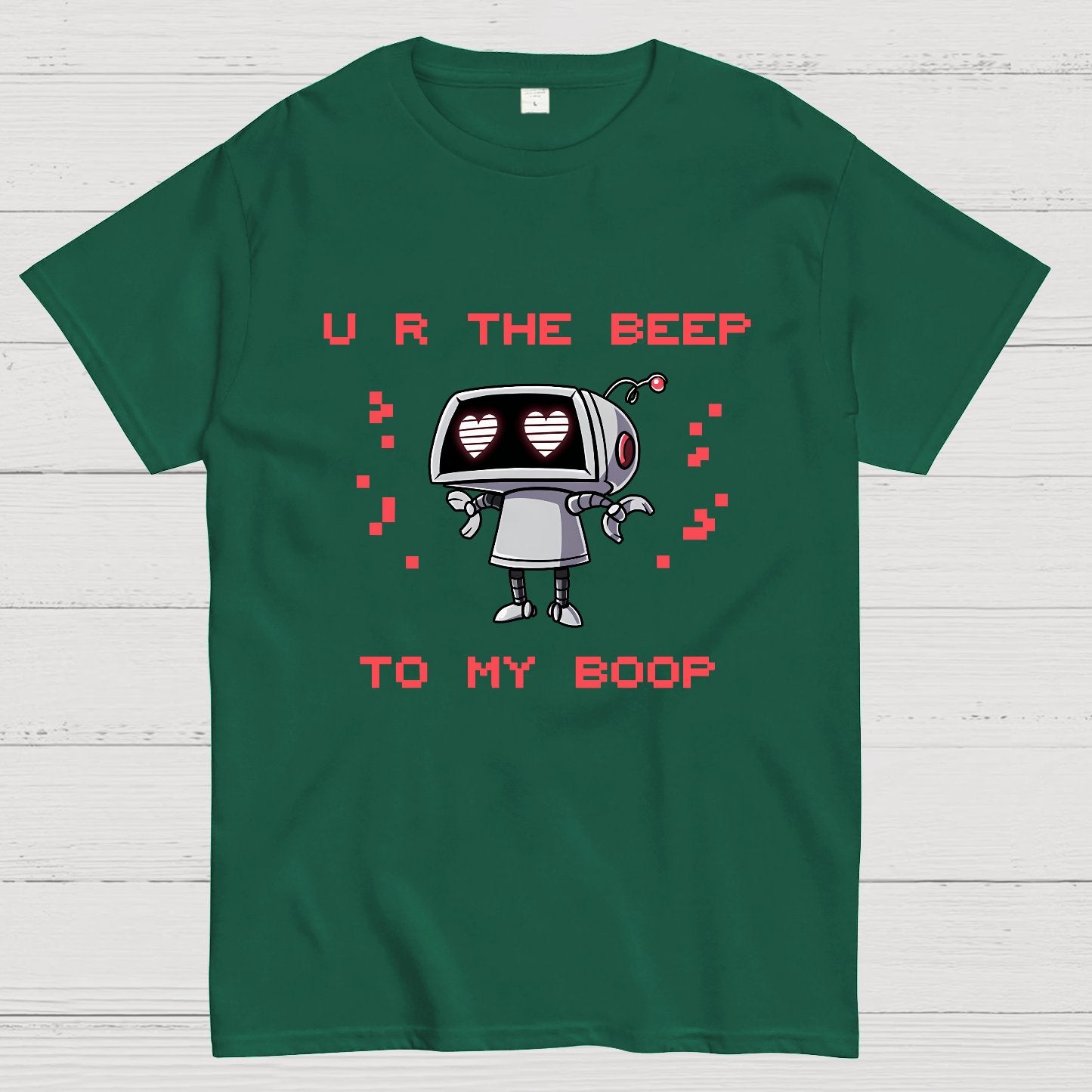 U R The Beep To My Boop Geeky T-Shirt