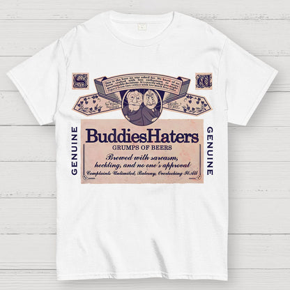 Buddies Haters Geek T-Shirt