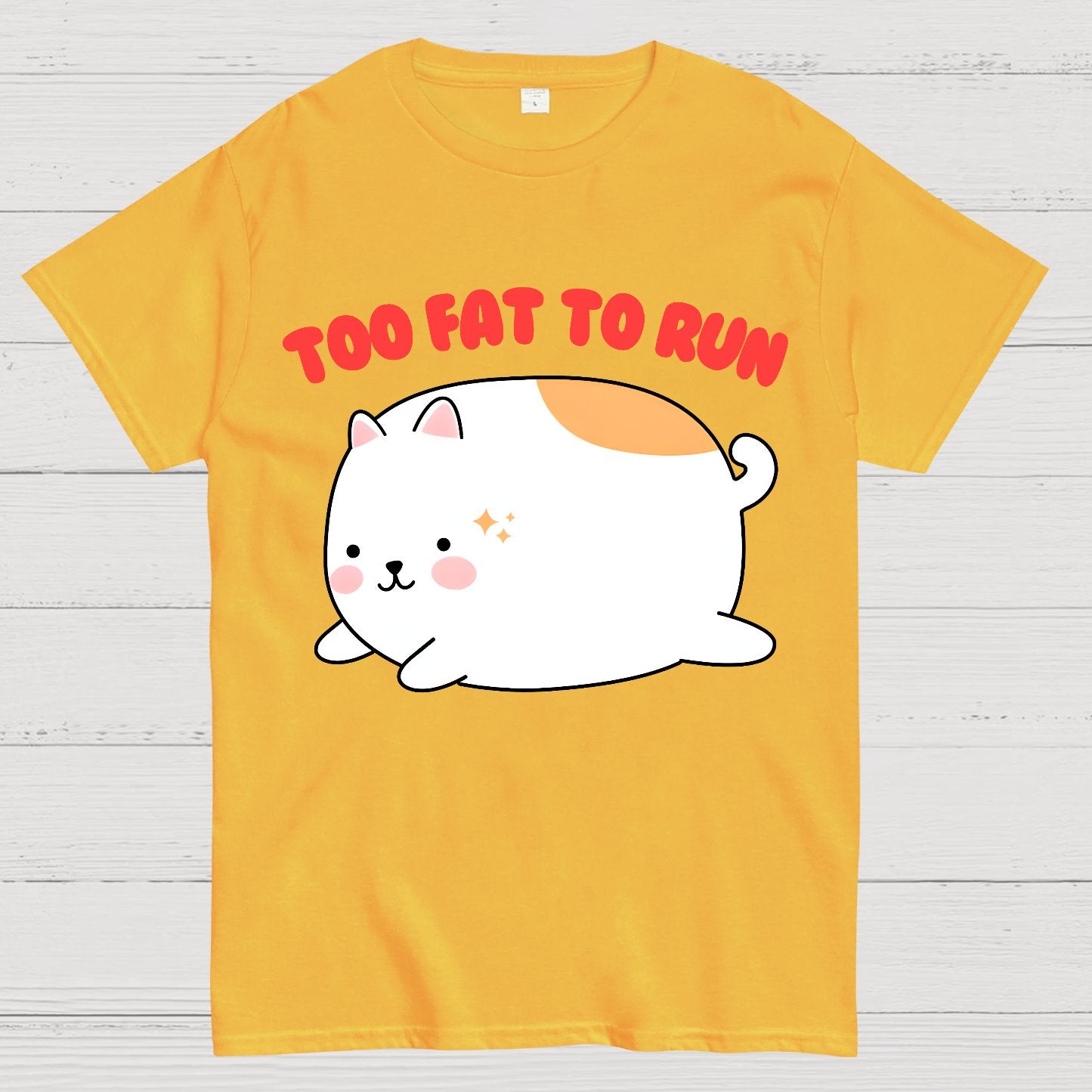 Too Fat To Run Funny Geek T-Shirt