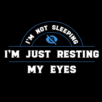 Just Resting My Eyes Geek T-Shirt