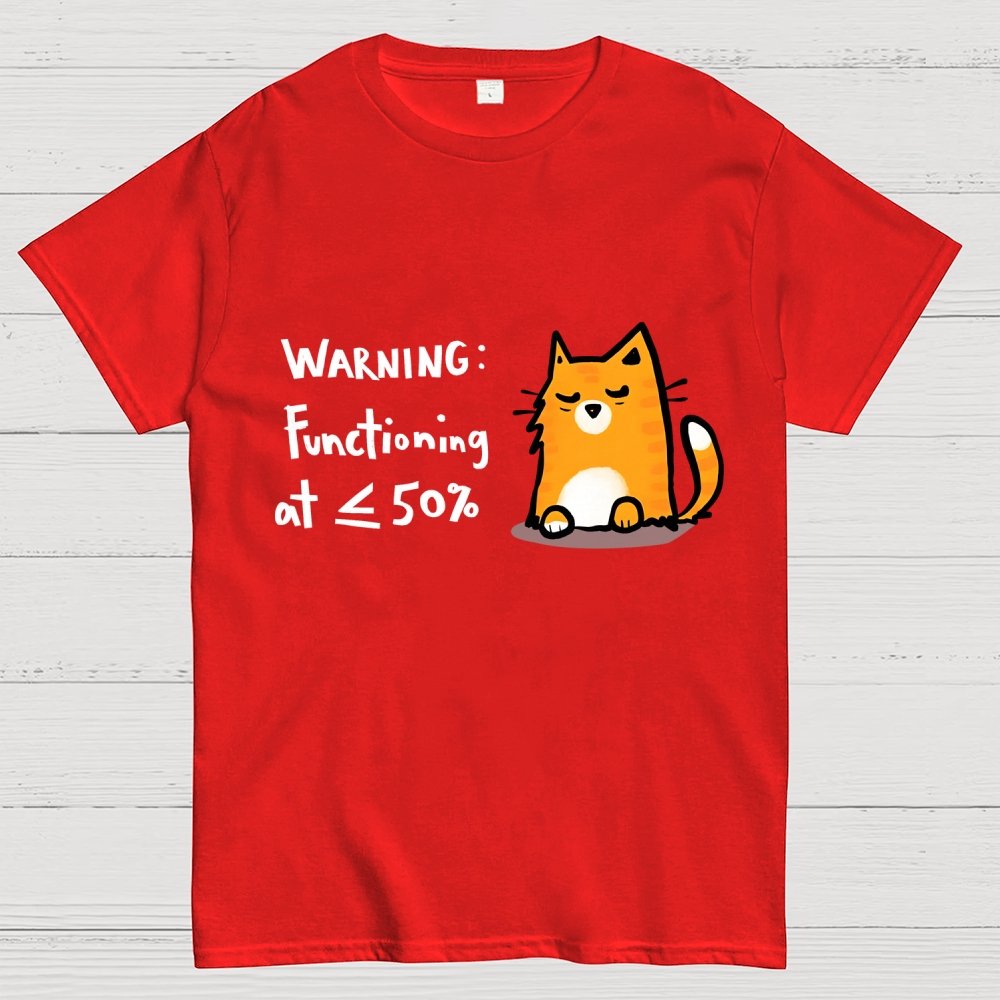 Functioning at Reduced Capacity Geek T-Shirt