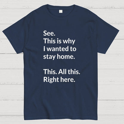 Stay Home Geek T-Shirt