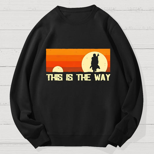 This Is The Way Geek Cotton Sweatshirt