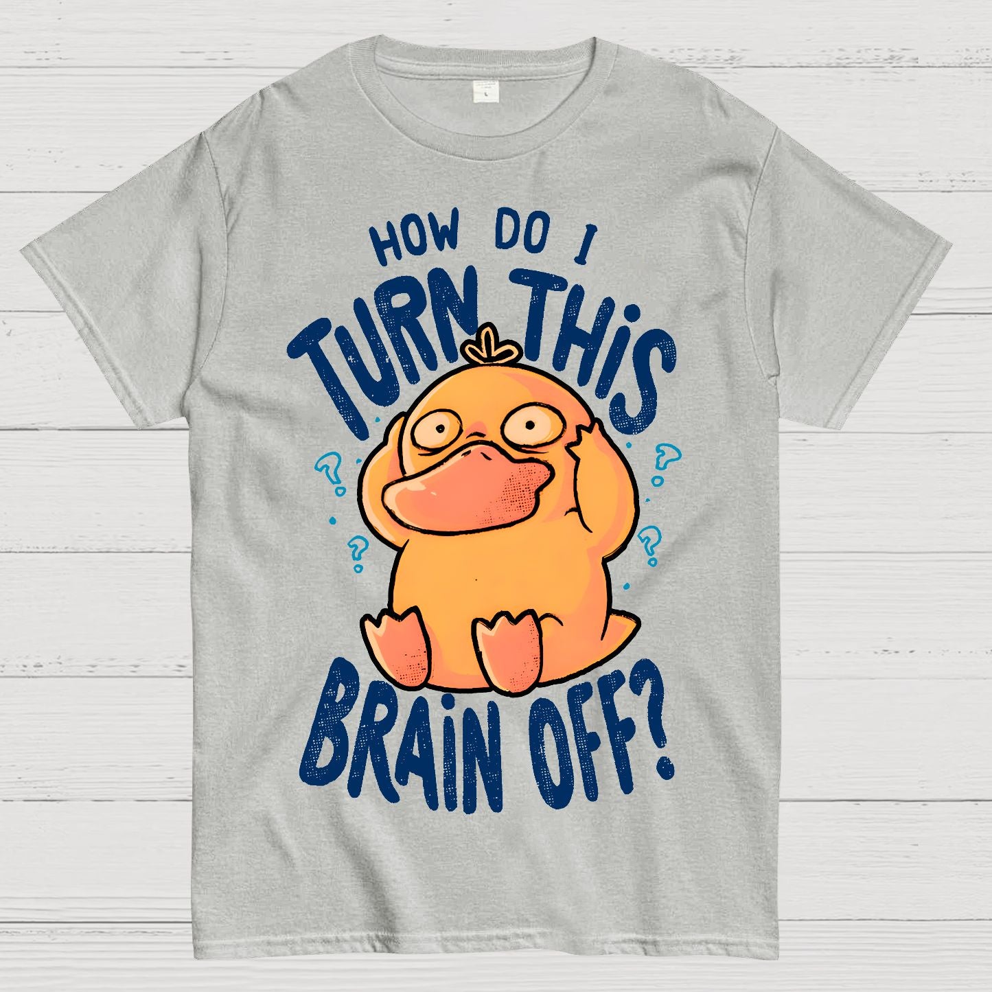 How Do I Turn This Brain Off Geek T-Shirt
