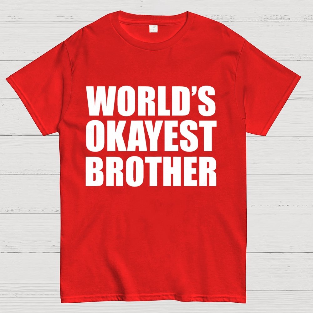 World's Okayest Brother Geek T-Shirt