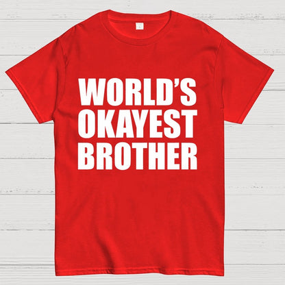 World's Okayest Brother Geek T-Shirt
