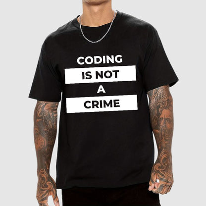 Coding Is Not A Crime Geek T-Shirt