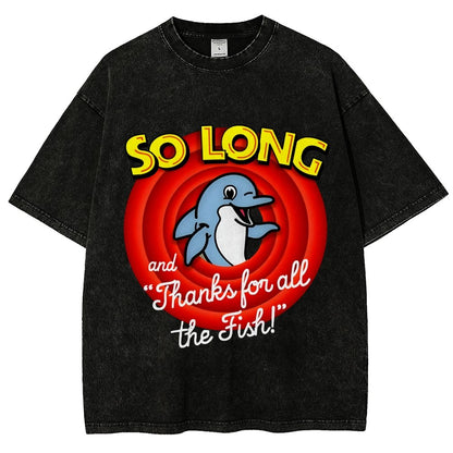 So Long And Thanks For All The Fish Vintage Distressed T-shirt