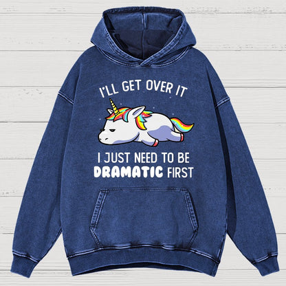 I Just Need To Be Dramatic Firat Funny Vintage Distressed Hoodie
