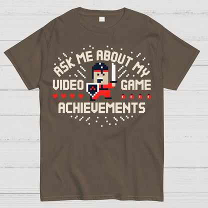 Ask Me About My Video Game Achievements Geek T-Shirt